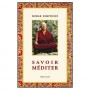 Savoir méditer - Bokar Rimpoché
