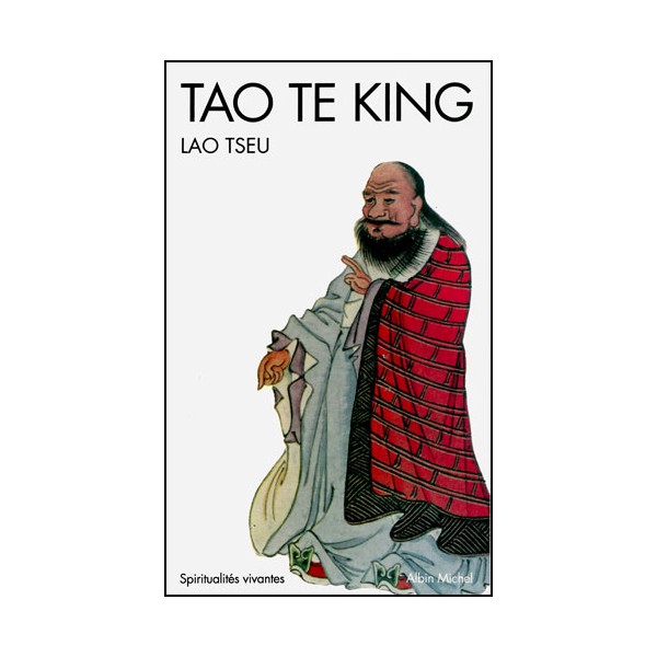 Tao Te King - Lao Tseu