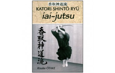 Katori Shintô Ryû, Iaï-Jutsu - Risuke Ôtake