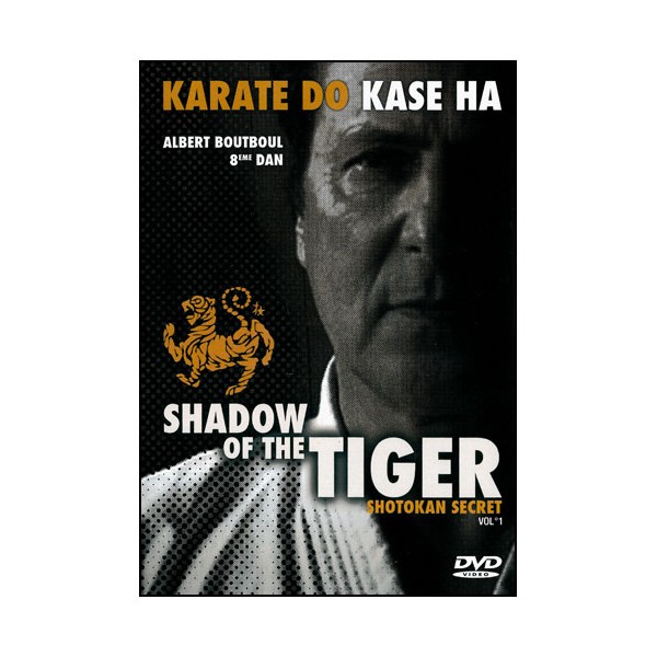 Karate Do Kase Ha, Shadow of the Tiger Vol.1 - A Boutboul