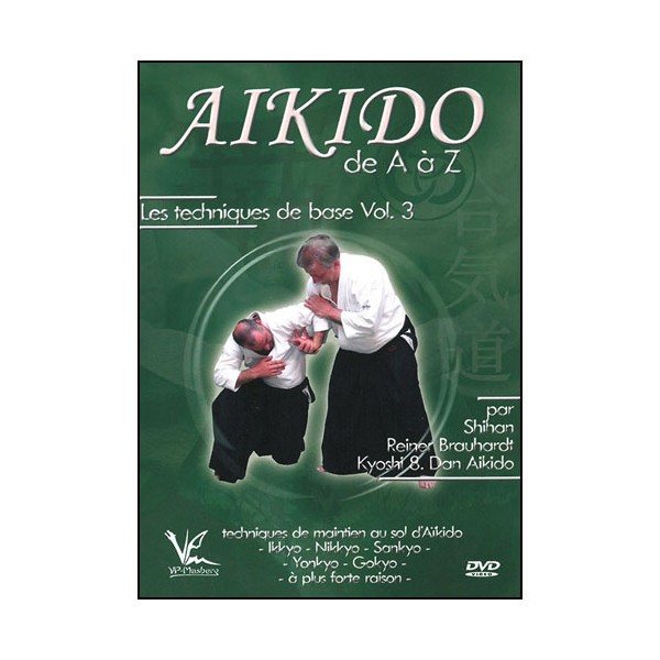 Aikido de A à Z Vol.3 - Reiner Brauhardt