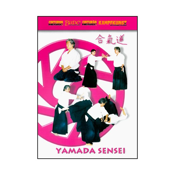 Aikido vol.2 - Yamada Sensei