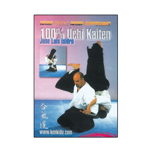Aikido, 100% Uchi-Kaiten - José Luis Isidro