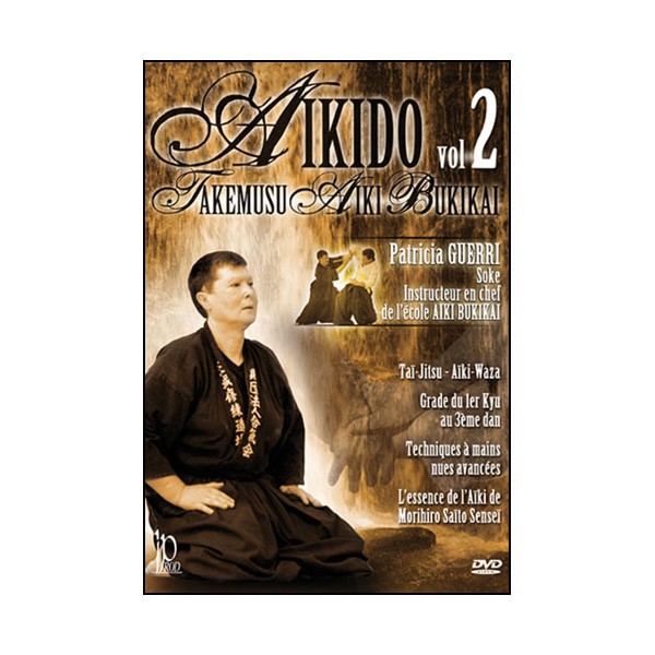 Aikido, Takemusu Aiki Bukikai Vol.2 - Patricia Guerri