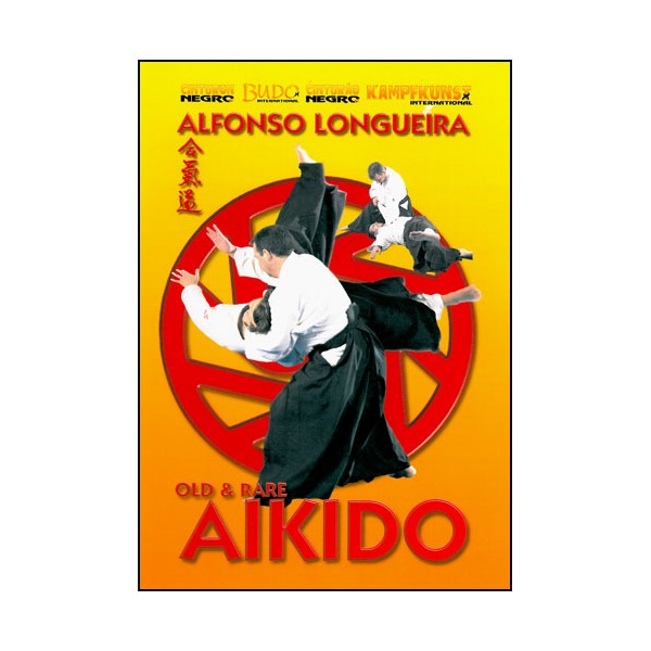 Aikido, old & rare - Alfonso Longueira