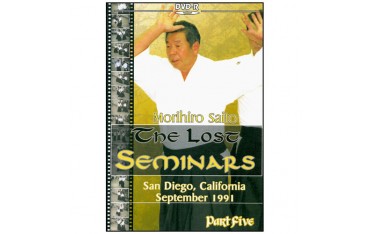 The Lost Seminars Part.5 - Morihiro Saito