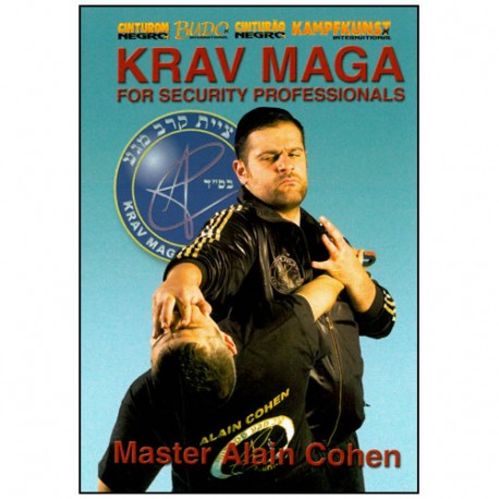 Krav Maga for security professionals - A Cohen