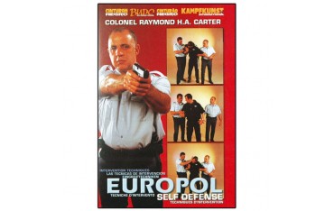 Europol self-défense, techniques d'intervention - Raymond H.A. Carter