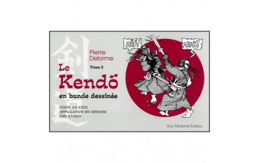 Le Kendo en bande dessinée (tome 2) - Pierre Delorme