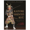 Katori Shintô Ryû, le sabre et le divin, héritage et tradition - Risuke Otake