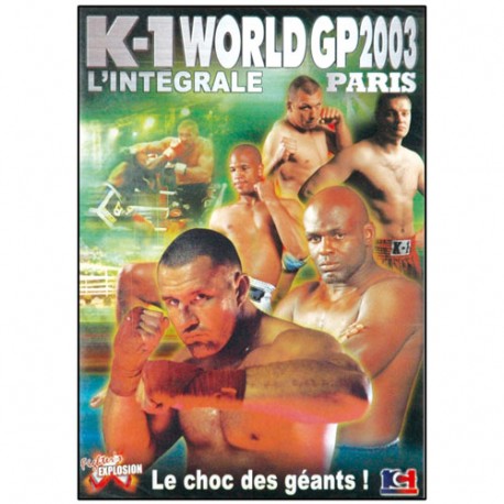 K-1 World GP Paris 2003