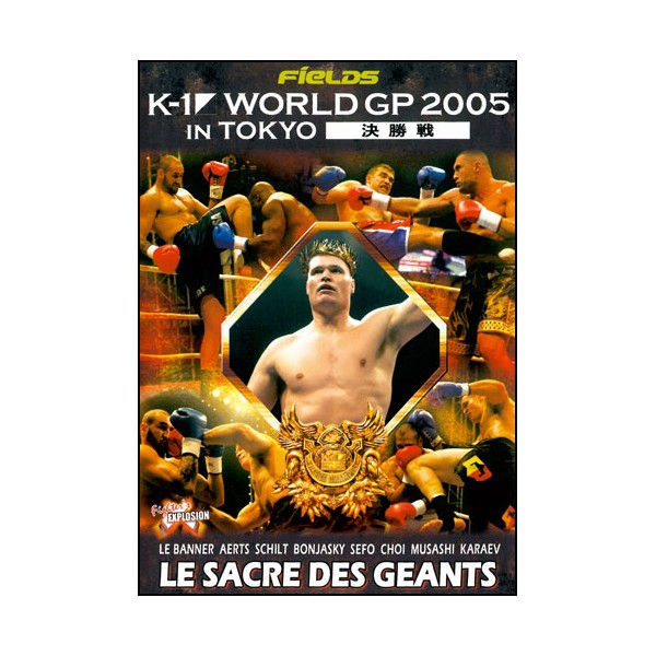 K-1 World GP Tokyo 2005 ( Finales )