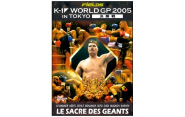 K-1 World GP Tokyo 2005 ( Finales )