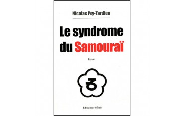 Le syndrome du Samouraï - Poy-Tardieu