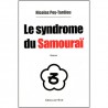 Le syndrome du Samouraï - Poy-Tardieu
