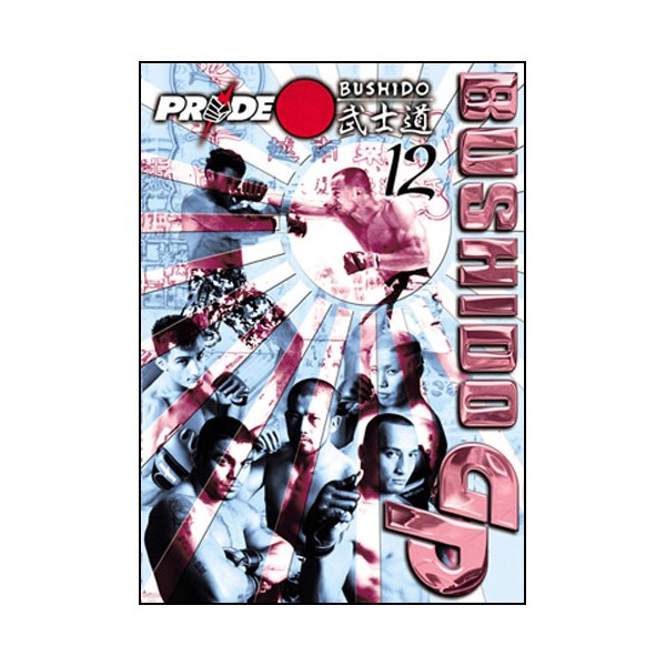 Pride Bushido 12 ( GP 2006 poids moyens )