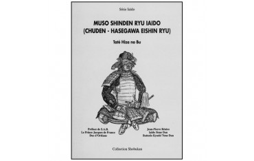 Muso Shinden Ryu Iaïdo (Chuden - Hasegawa Eishin Ryu) - Jean-Pierre Reniez