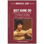 Bruce Lee, Jeet Kune Do volume 1, principes et stratégies - John Little