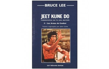 Bruce Lee, Jeet Kune Do volume 2, les armes du combat - John Little