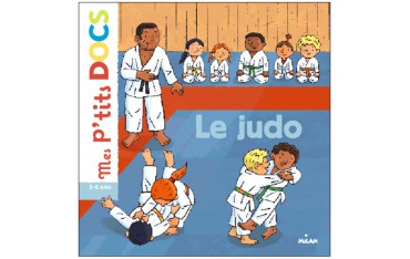 Mes p'tits docs, le Judo (4-7 ans) - Stéphanie Ledu & Robert Barborini