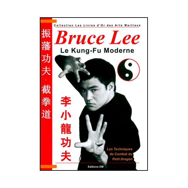 Bruce Lee le Kung-Fu moderne - Lombardo