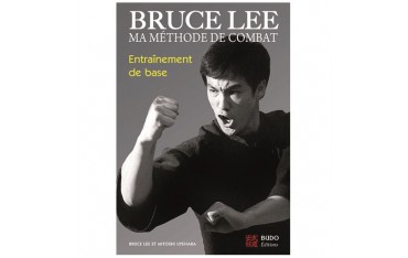 Bruce Lee, ma méthode de combat, entraînement de base - Bruce Lee & Mitoshi Uyehara