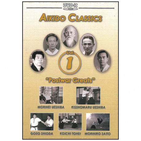 Aikido Classics " Postwar Greats" - Ueshiba, Saito etc...