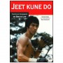 Jeet Kune Do, toutes les tech. de Bruce Lee - Salem Assli (ed 2013)