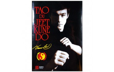 Le Tao du Jeet Kune Do - Bruce Lee  (éd. 2013)