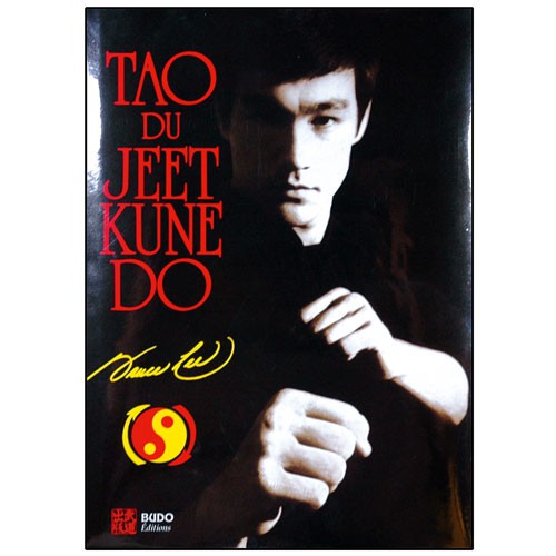 El Tao del Jeet Kune Do, la tecnca de lucha de Bruce Lee by Bruce Lee