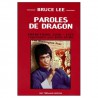 Bruce Lee, paroles de dragon, entretiens 1958-1973  - John Little