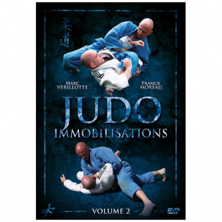 Judo Vol.2 : immobilisations - Moreau-Verillotte