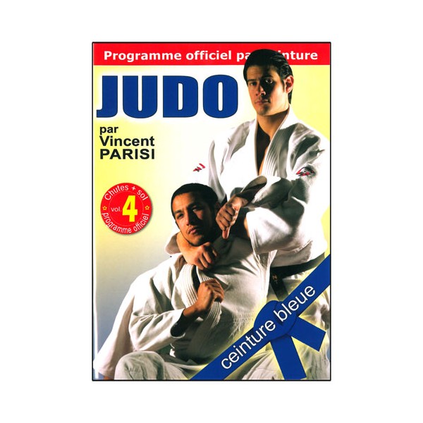 Judo programme par ceinture (bleue) Vol.4 - Parisi