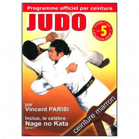 Judo programme par ceinture (marron) Vol.5 - Parisi