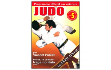 Judo programme par ceinture (marron) Vol.5 - Parisi