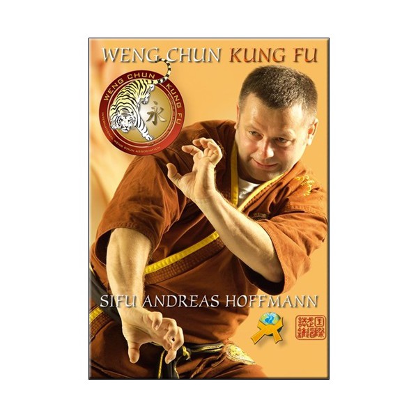 Weng Chun Kung Fu - Andreas Hoffmann