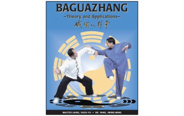 Baguazhang, theory and applications - Dr Yang Jwing-Ming & Master Liang Shou-yu