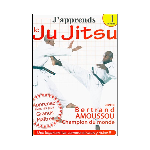 J'apprends le Ju-Jitsu Vol.1 - Bertrand Amoussou