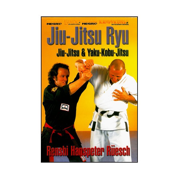 Jiu-Jitsu Ryu & Yaku-Kobu-Jitsu - Hanspeter Rüesch