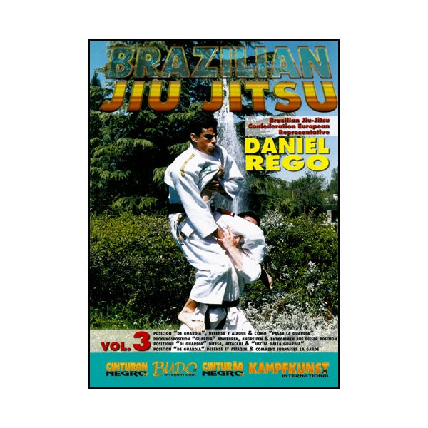 Brazilian Jiu Jitsu Vol.3, posit. De Guardia - Daniel Rego