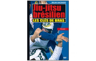 Essence du Jiu-Jitsu Brésilien : clés de bras - Rigan Machado