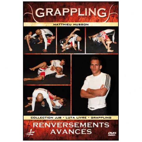 Grappling vol.7 renversements avançés - Husson