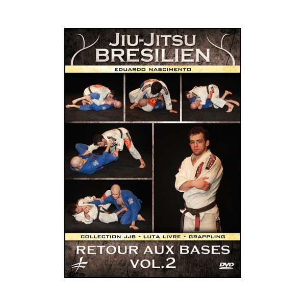 Jiu-Jitsu Bresilien vol.2 retour aux bases - Edouardo Nascimento