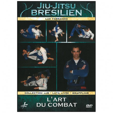 Jiu-Jitsu Bresilien vol.4 l'art du combat - Luc Farrado