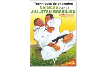 Vaincre avec le Ju-Jitsu Brésilien - Jacare
