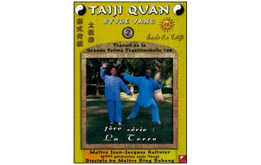 Taiji Quan style Yang Vol.2, la Terre - Galinier