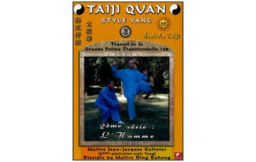 Taiji Quan style Yang Vol.3, L'Homme - Galinier