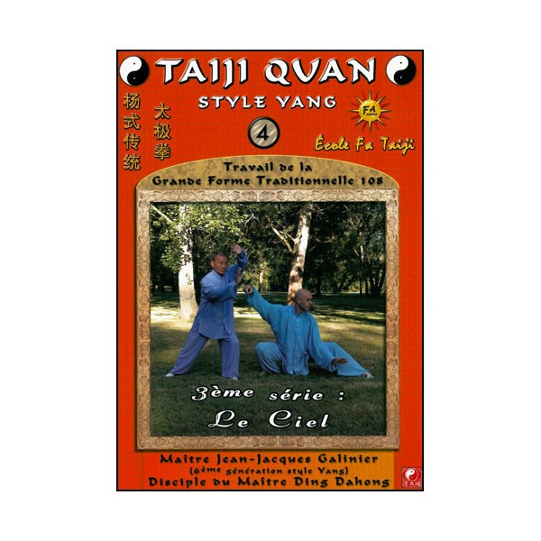 Taiji Quan style Yang Vol.4, Le Ciel - Galinier