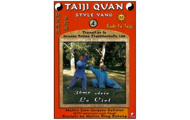 Taiji Quan style Yang Vol.4, Le Ciel - Galinier