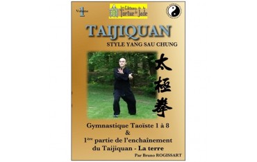 Taijiquan Vol.1 "La terre" Gymnastique Taoïste 1à 8 - Bruno Rogissart